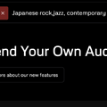 AI作曲サービスのUdio、アップロードした音楽を前後に拡張できる新機能「Audio uploads」でSunoを出し抜く（CloseBox）